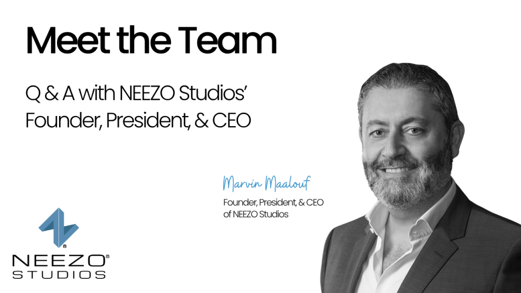Marvin Maalouf, Founder, President, & CEO of NEEZO Studios